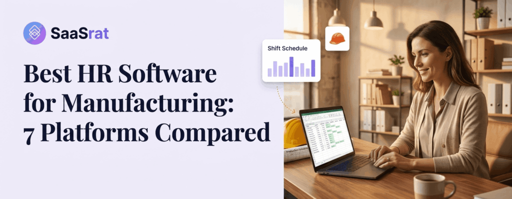 Best HR Software for Manufacturing: 7 Platforms Compared